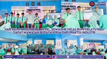 Hari Keempat Pembekalan PKL, Siswa SMK Migas Bumi Melayu Riau Dapat Wawasan Budaya Kerja dari Praktisi Industri